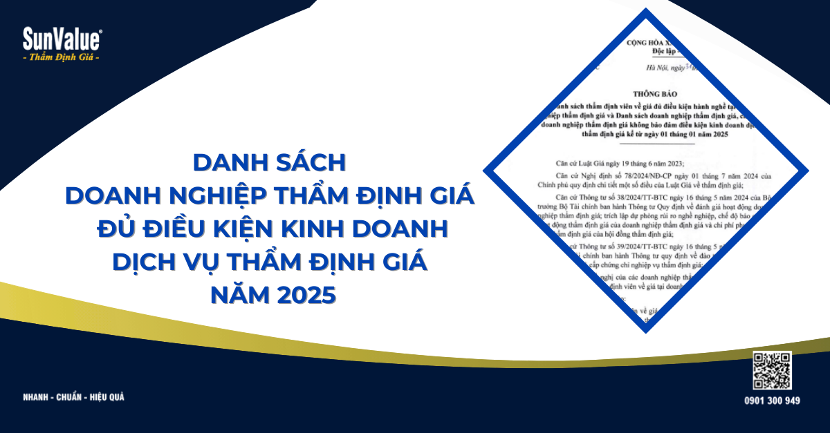 DANH SÁCH DOANH NGHIỆP THẨM ĐỊNH GIÁ ĐỦ ĐIỀU KIỆN HOẠT ĐỘNG NĂM 2025