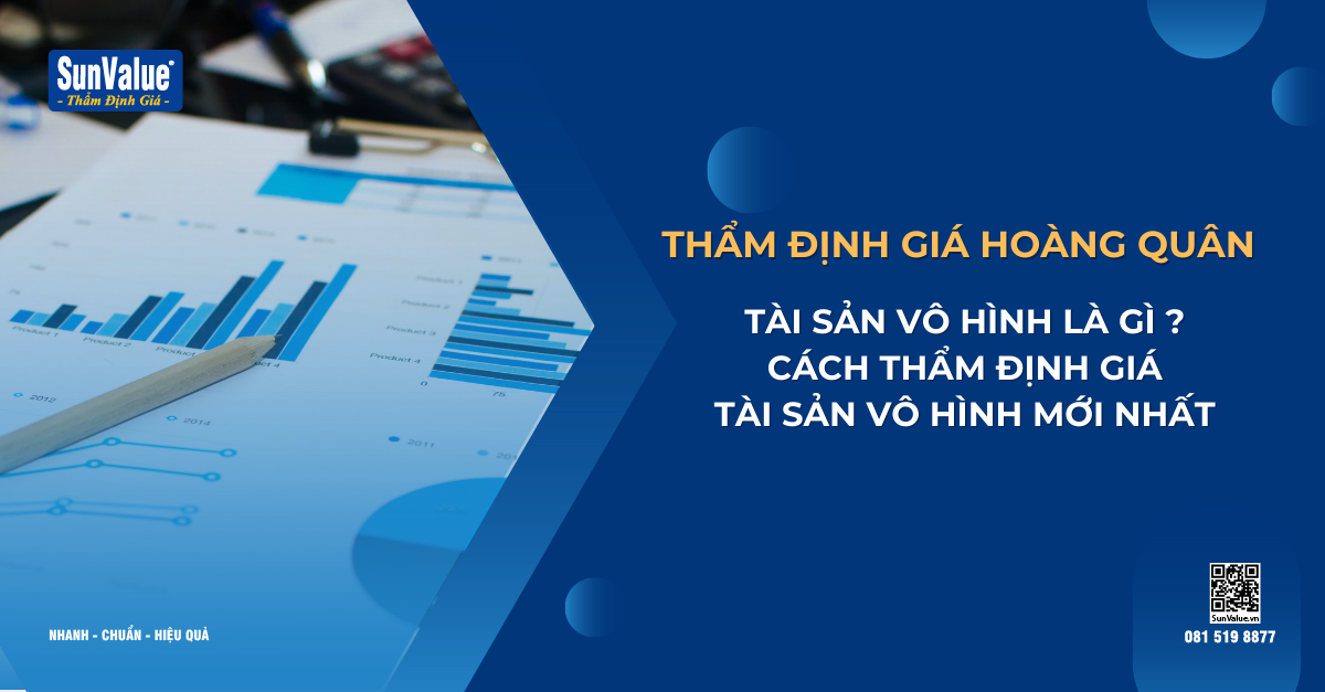 TÀI SẢN VÔ HÌNH LÀ GÌ? CÁCH ĐỊNH GIÁ TÀI SẢN VÔ HÌNH CỦA DOANH NGHIỆP MỚI NHẤT