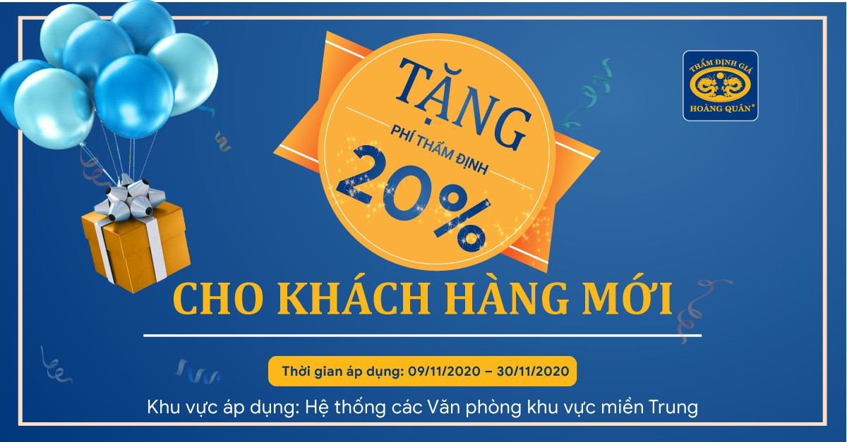 ƯU ĐÃI 20% PHÍ DỊCH VỤ THẨM ĐỊNH CHO KHÁCH HÀNG MỚI