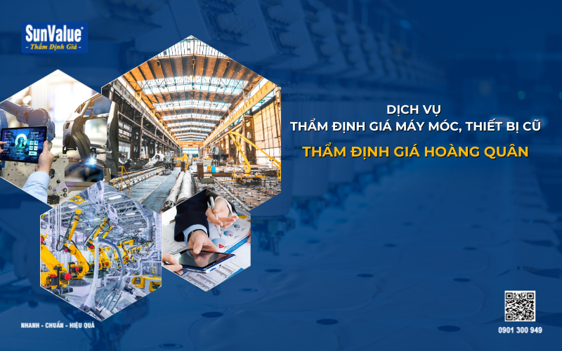 Thẩm định giá máy móc, thẩm định giá thiết bị, định giá máy móc cũ 1