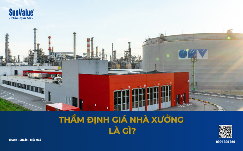 thẩm định giá bất động sản, thẩm định giá nhà xưởng, định giá đất 1