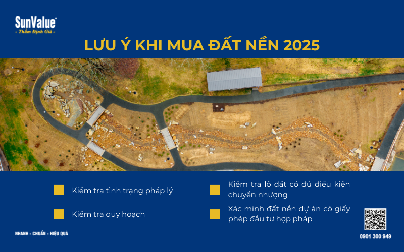 Lưu ý mua đất nền, đất nền 2025, thẩm định giá đất 2