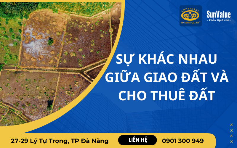 Sự khác nhau giữa giao đất và cho thuê đất