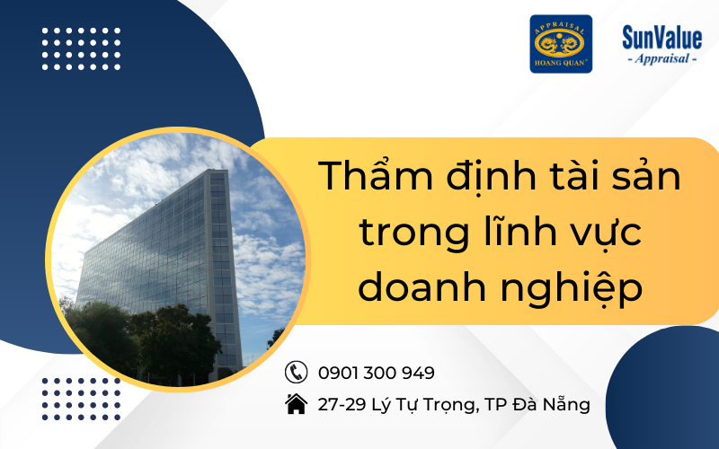 Thẩm định tài sản trong lĩnh vực doanh nghiệp